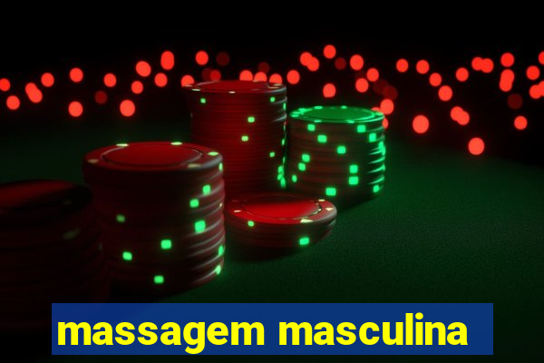 massagem masculina